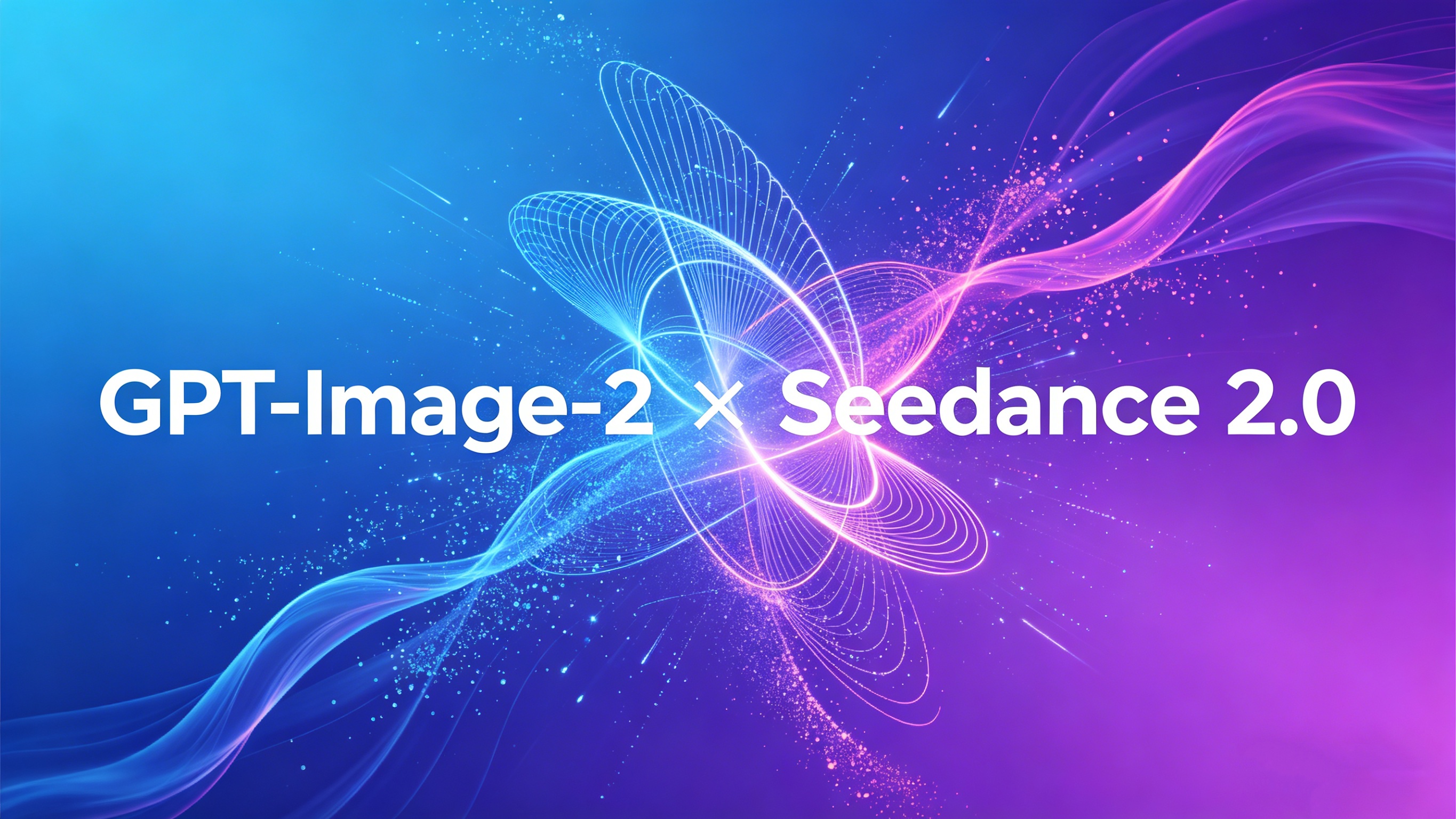 gpt-image-2-seedance-2-0-video-generation.jpg gpt-image-2-seedance-2-0-video-generation.jpg